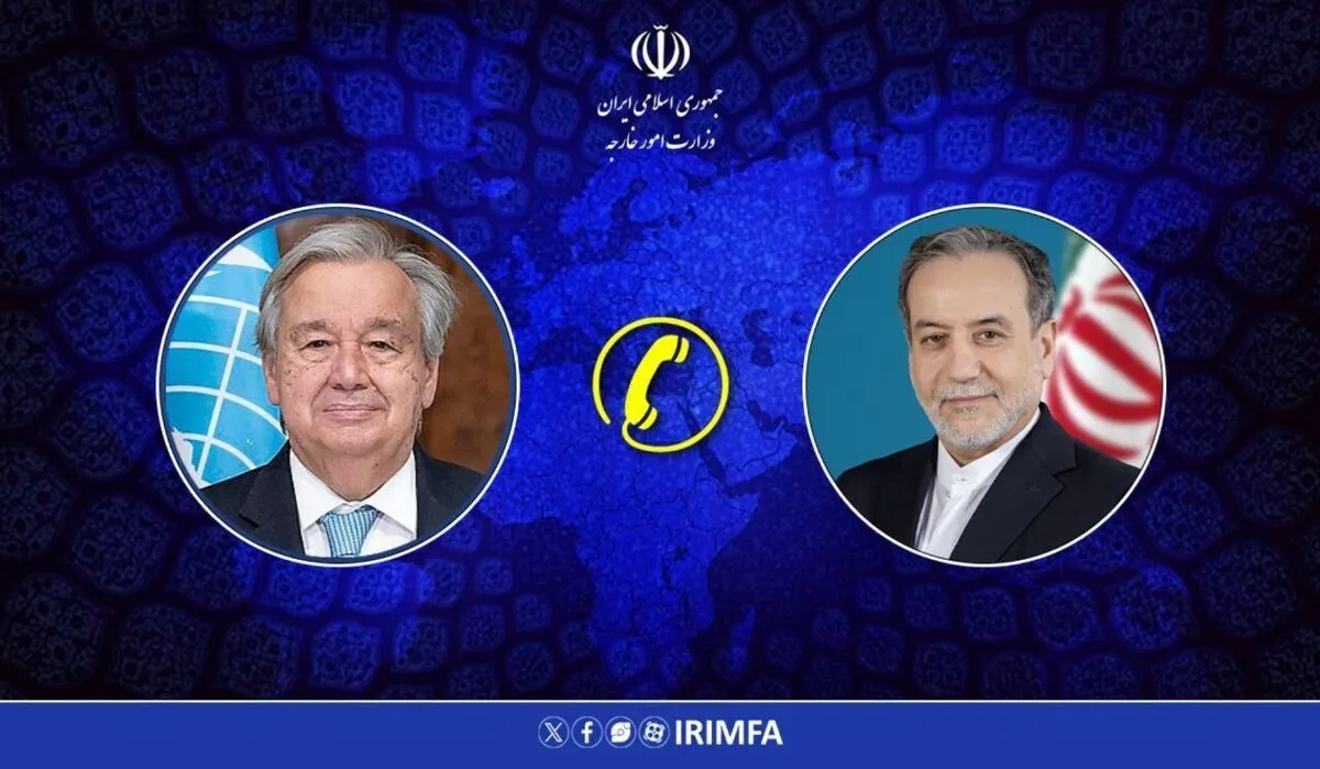 گفتگوی تلفنی عراقچی با دبیرکل سازمان ملل درخصوص جنگ و وضعیت تنگه هرمز
