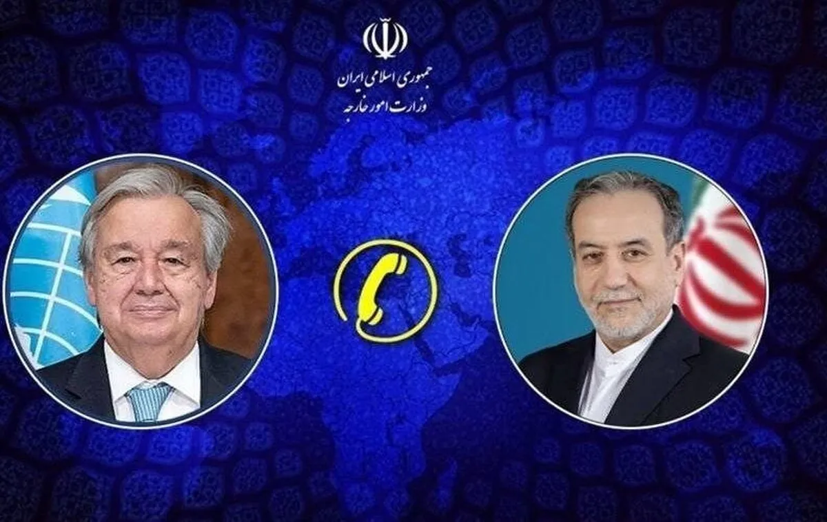 جزئیات تماس تلفنی دبیرکل سازمان ملل متحد با وزیر امور خارجه کشورمان
