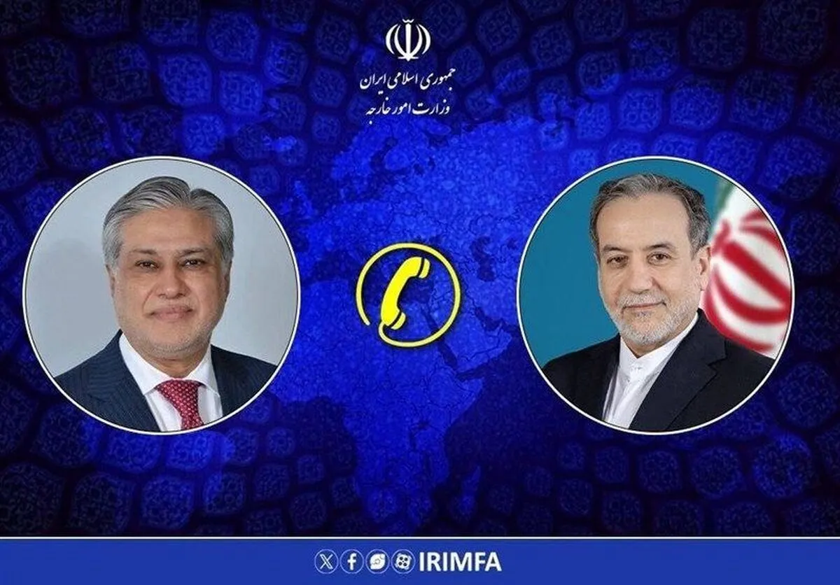 گفتگوی مهم عراقچی با همتای پاکستانی / پیام تهران به اسلام‌آباد ارسال شد